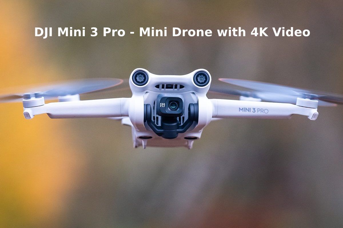 DJI Mini 3 Pro – Mini Drone with 4K Video