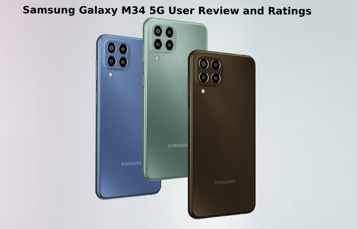 Samsung Galaxy M34 5G User Review and Ratings