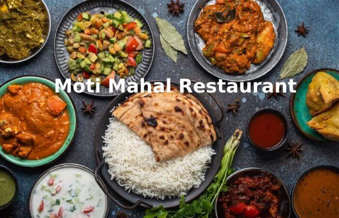 Moti Mahal Restaurant