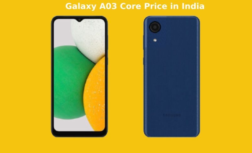 Galaxy A03 Core Price in India, Full Details