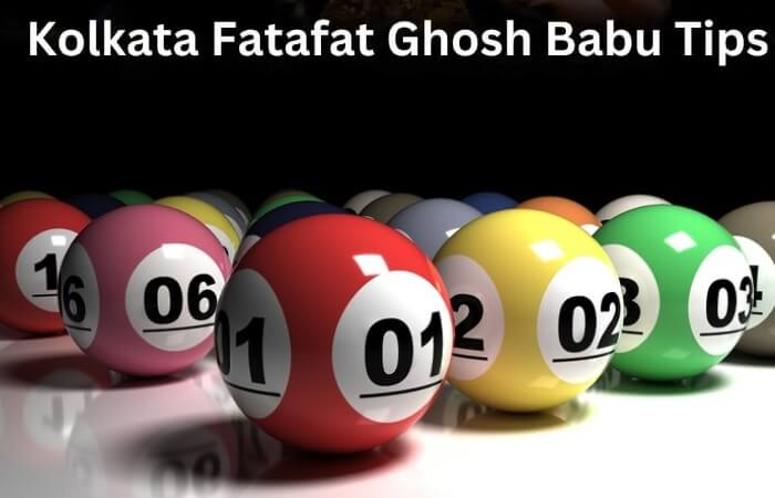 Kolkata Fatafat Ghosh Babu Tips