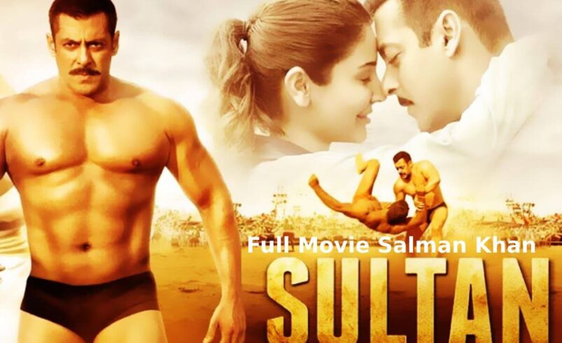 Sultan Full Movie Salman Khan