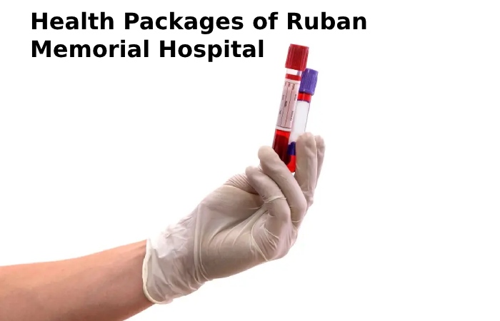 Health Packages of Ruban Memorial Hospital