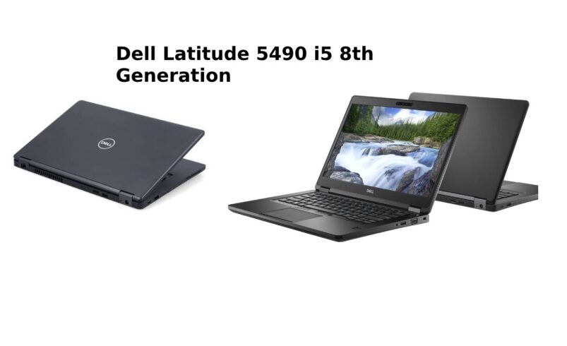 Dell Latitude 5490 i5 8th Generation