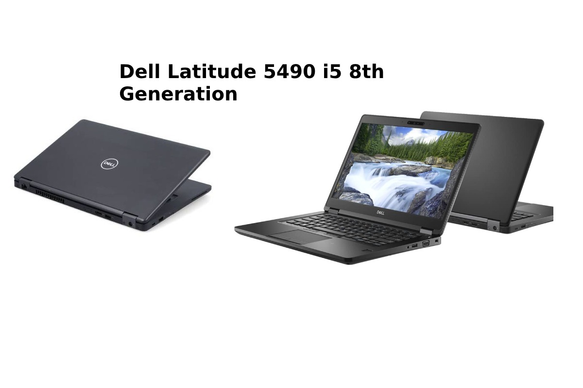 Dell Latitude 5490 i5 8th Generation