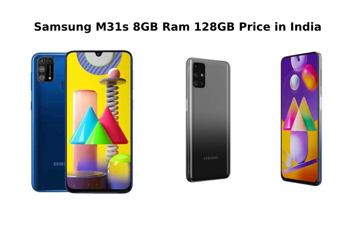 Samsung M31s 8GB Ram 128GB Price In India